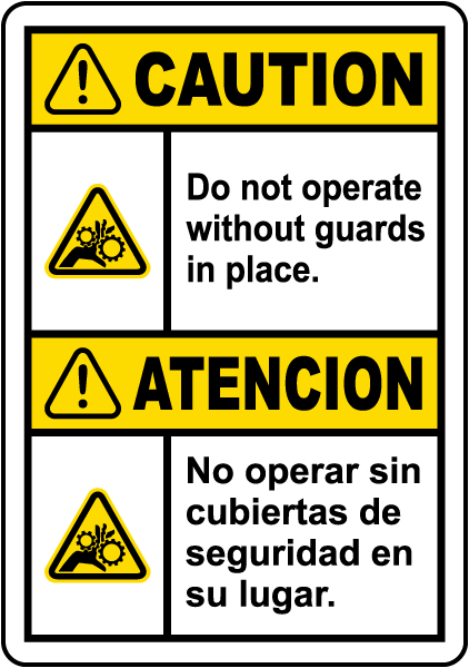 Bilingual Caution Do Not Operate Without Guards Label