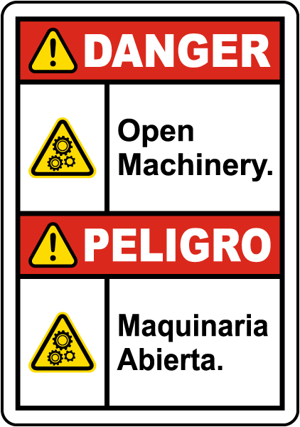 Bilingual Danger Open Machinery Label