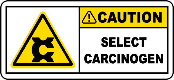 Caution Select Carcinogen Label