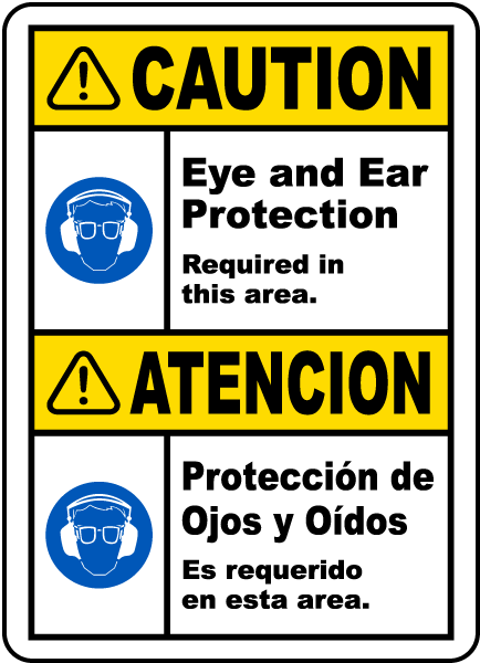 Bilingual Eye & Ear Protection Required Label