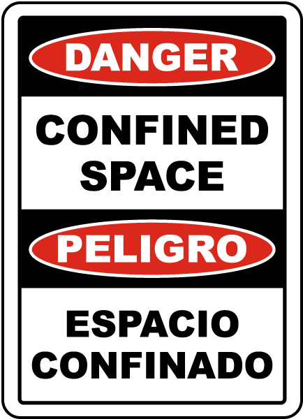 Bilingual Danger Confined Space Sign