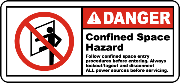 Danger Follow Entry Procedures Label