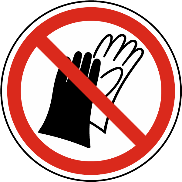 Do Not Wear Gloves Label