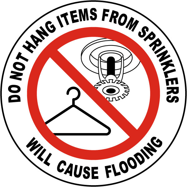 Do Not Hang Items From Sprinklers Label