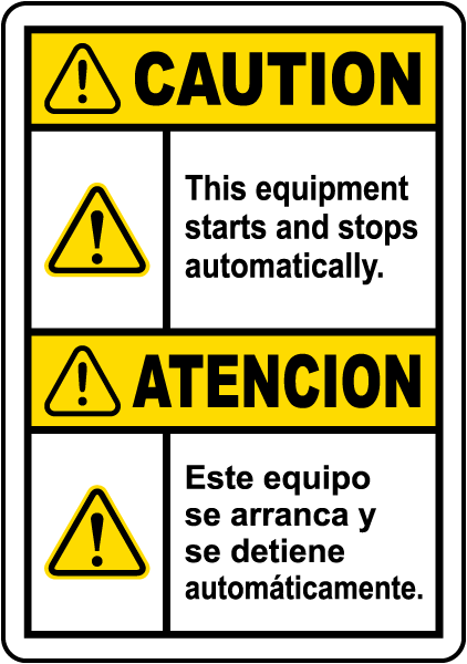 Bilingual Caution Equipment Starts Automatically Label