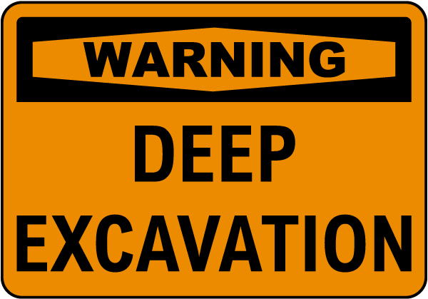 Warning Deep Excavation Label