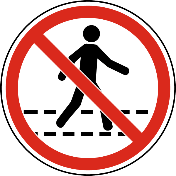 No Pedestrian Walkway Label