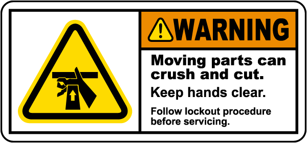 Warning Moving Parts Keep Hands Clear Label