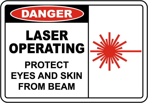 Laser Operating Protect Eyes and Skin Label