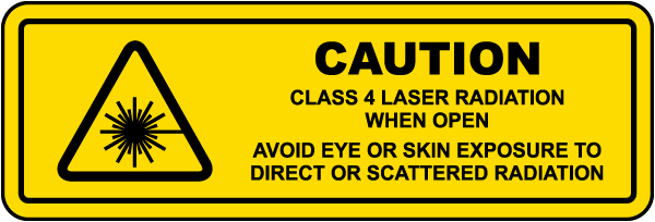 Caution Class 4 Laser Radiation When Open Label