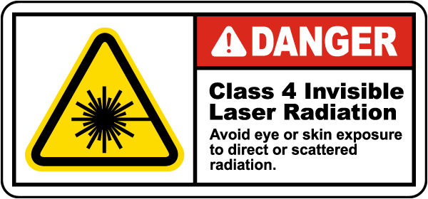 Danger Class 4 Invisible Laser Radiation Label
