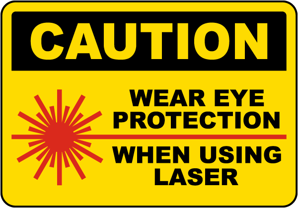 Caution Wear Eye Protection When Using Laser Label