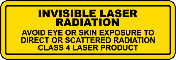 Invisible Laser Radiation Class 4 Label