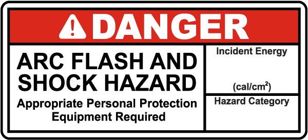 Danger Arc Flash And Shock Hazard Label