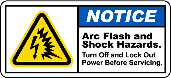 Notice Arc Flash And Shock Hazard Label