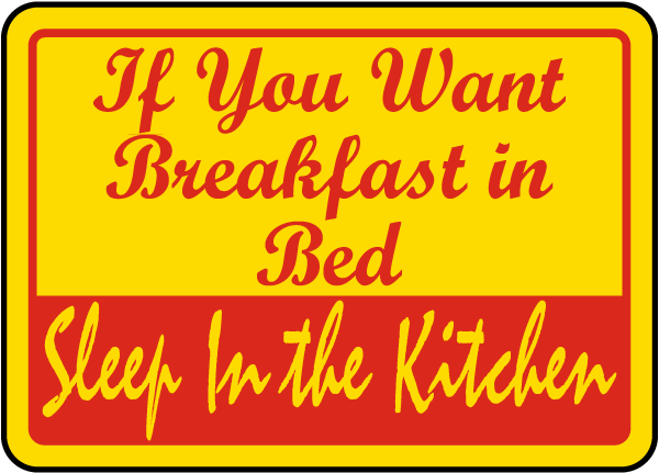 Breakfast In Bed Sign