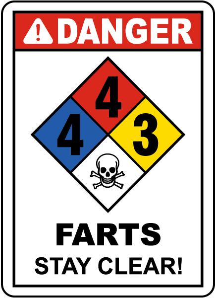 Danger Farts Stay Clear Sign