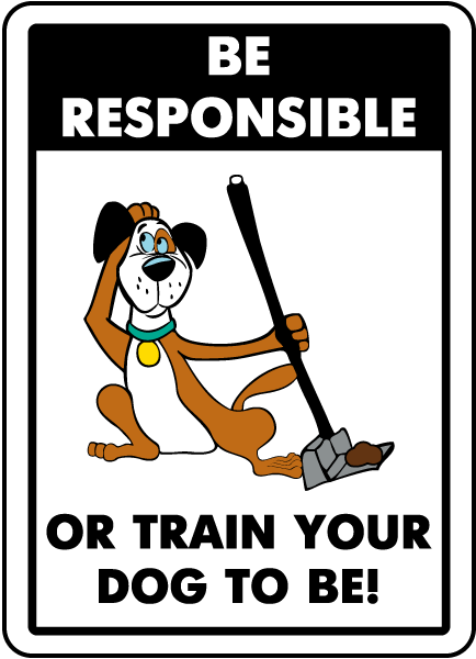 Be Responsible Sign