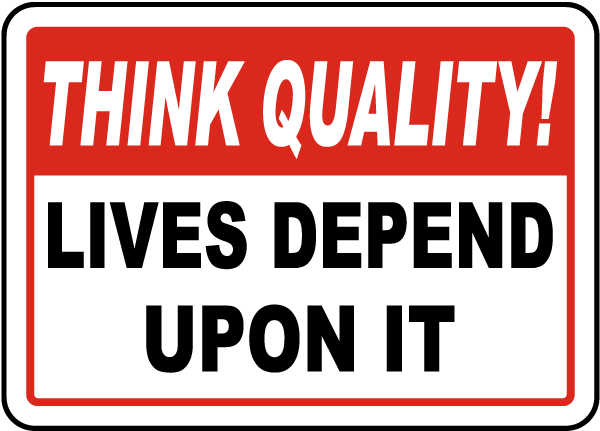 Lives Depend Upon It Sign