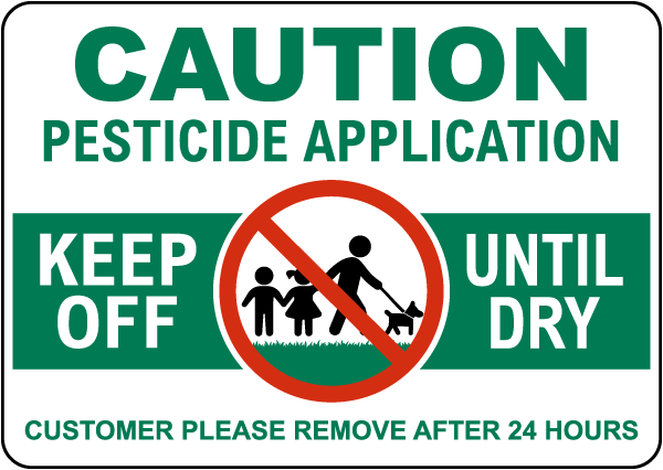 Caution Pesticide Application Sign 