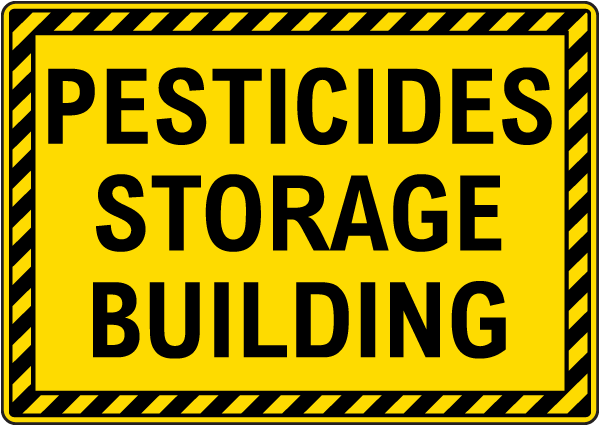 Pesticides Storage Building Sign