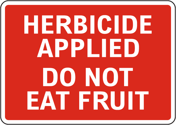 Herbicide Applied Sign