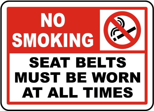 No Smoking Seat Belts Worn Label