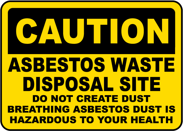 Asbestos Waste Disposal Site Sign