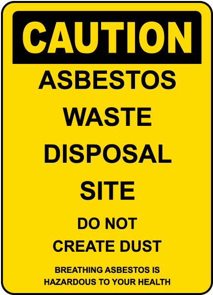 Asbestos Waste Disposal Site Sign