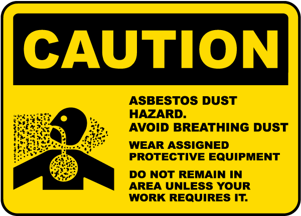 Caution Asbestos Dust Hazard Sign