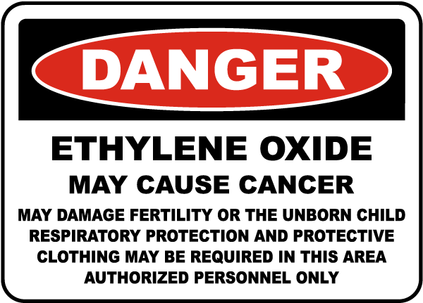 OSHA Ethylene Oxide May Cause Cancer Sign