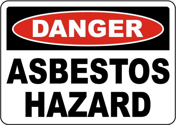 Danger Asbestos Hazard Sign