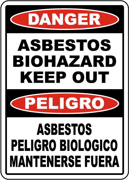 Bilingual Asbestos Biohazard Keep Out Sign