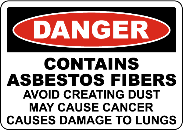 Danger Contains Asbestos Fibers Sign
