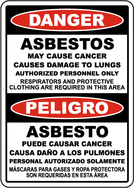 Bilingual Danger Asbestos May Cause Cancer and Damage Lungs Sign