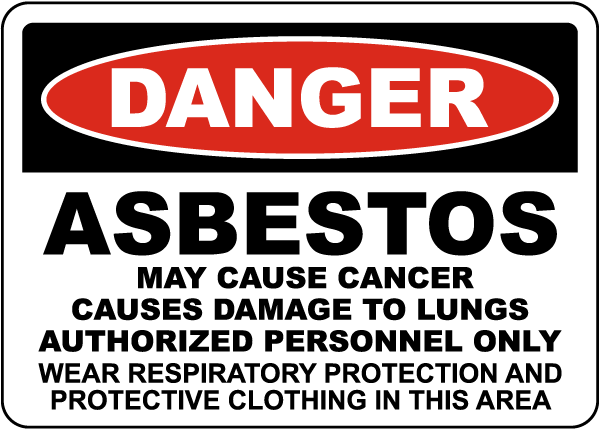 Danger Asbestos Causes Damage to Lungs Sign