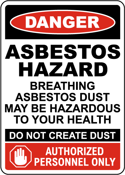 Danger Asbestos Hazard Sign