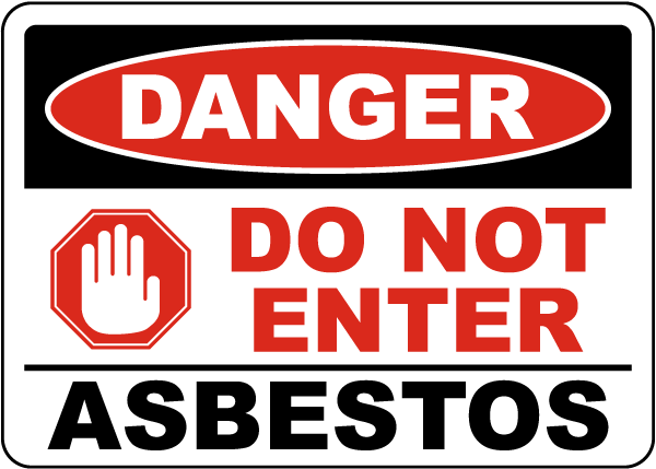Danger Do Not Enter Asbestos Sign