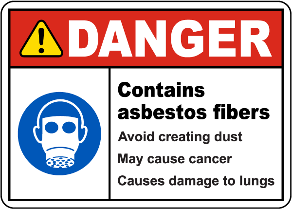 Danger Contains Asbestos Fibers Sign