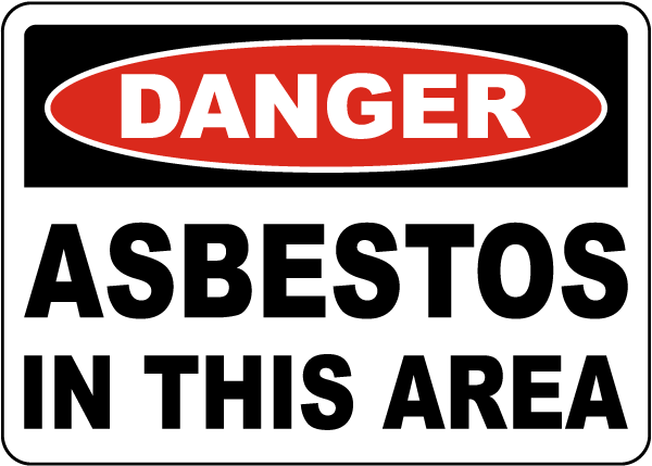 Danger Asbestos In This Area Sign