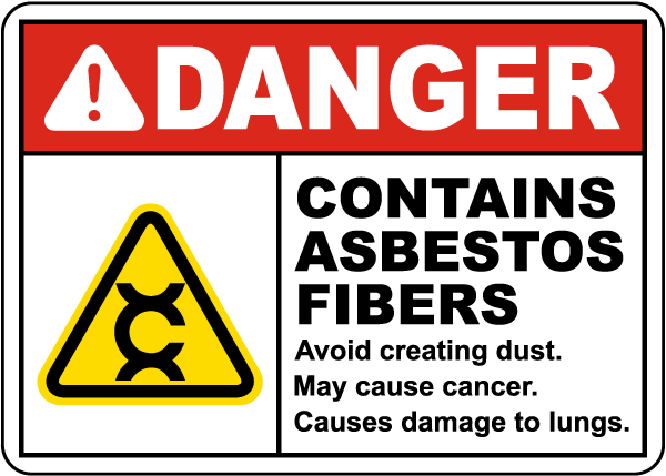 Danger Contains Asbestos Fibers Sign