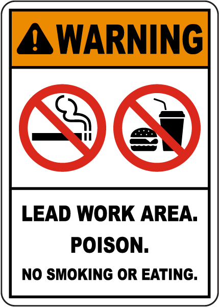 Warning Lead Work Area Poison Sign