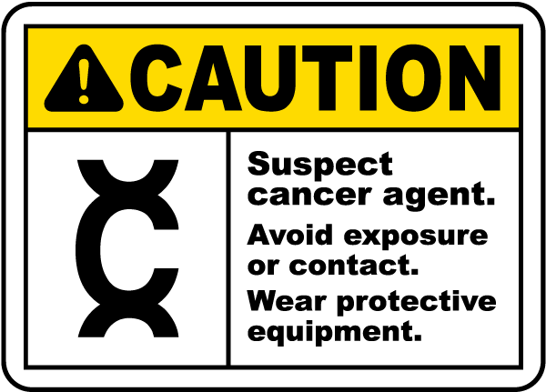 Caution Cancer Suspect Agent Sign