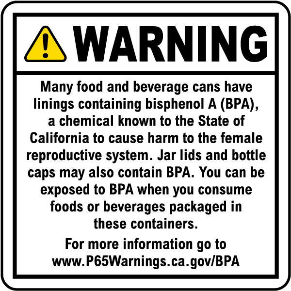 Bisphenol A Exposure from Canned and Bottled Foods and Beverages Warning Sign