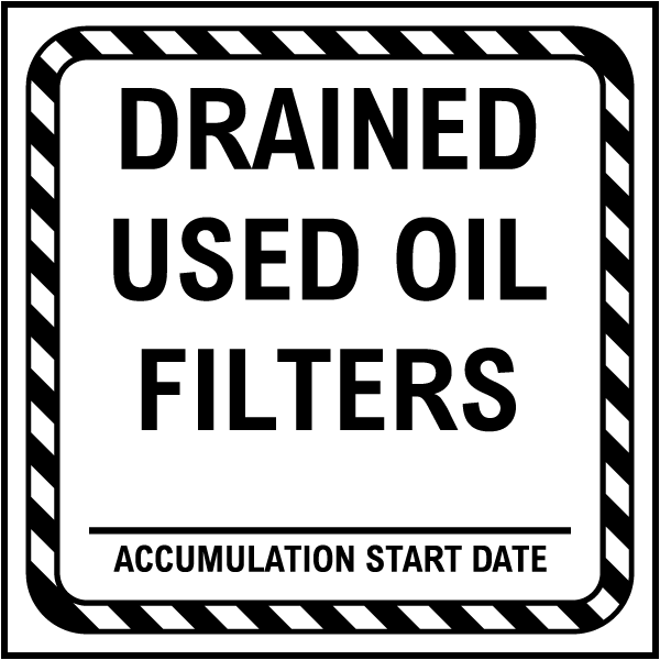 Drained Used Oil Filters Label 