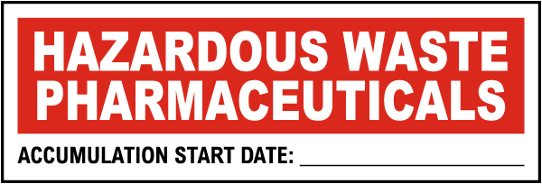Hazardous Waste Pharmaceuticals Label