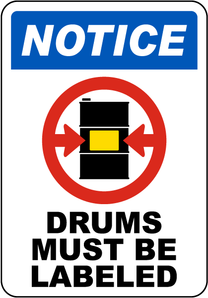 Drums Must Be Labeled Sign