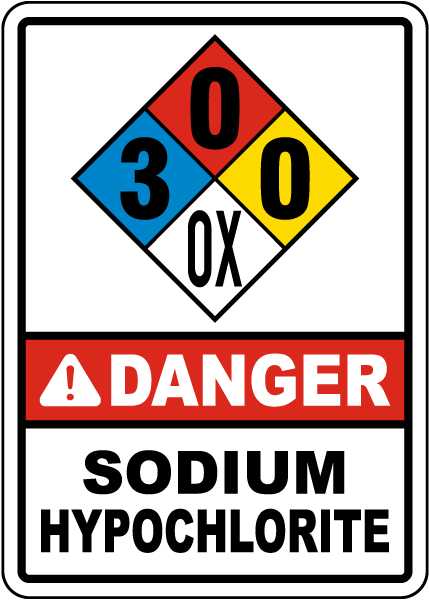 NFPA Danger Sodium Hypochlorite 3-0-0-OX Sign