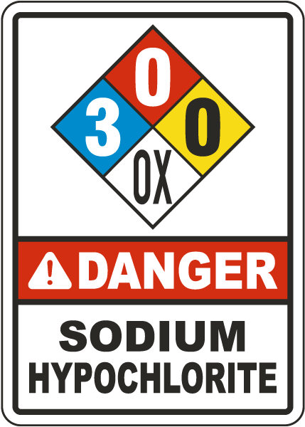 NFPA Danger Sodium Hypochlorite 3-0-0-OX White Sign
