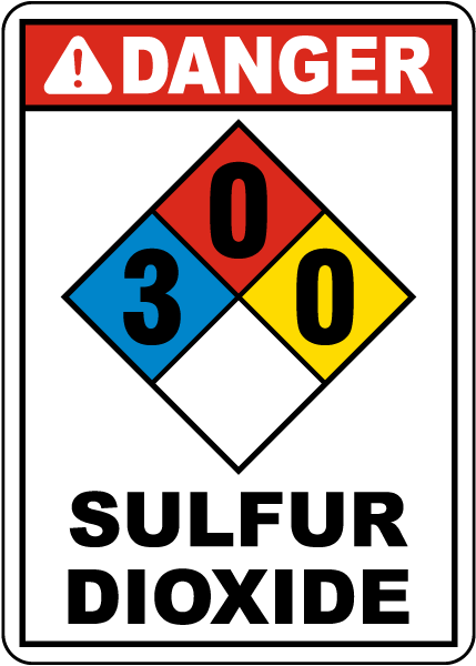 NFPA Danger Sulfur Dioxide 3-0-0 Sign